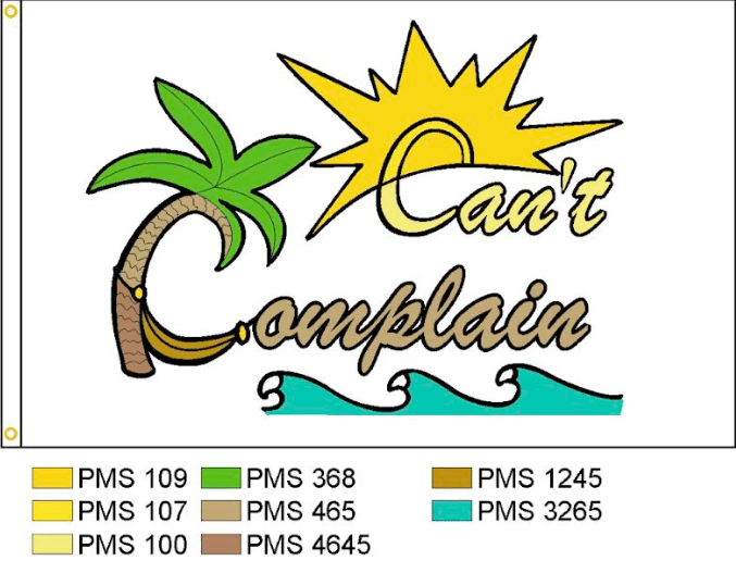 3x5 ft "Can't Complain" Flag for Muller - The Flag Lady