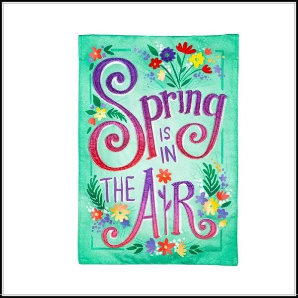 Spring is in the Air Linen Garden Flag - The Flag Lady